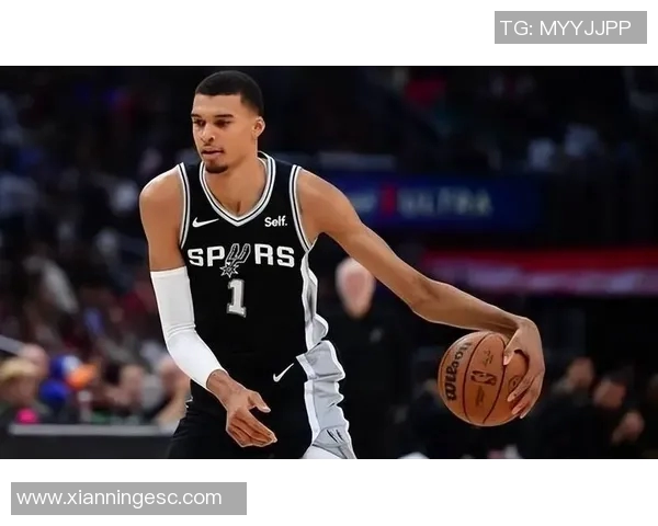 维克托文班亚马：篮球天才如何改变NBA未来的格局与风潮